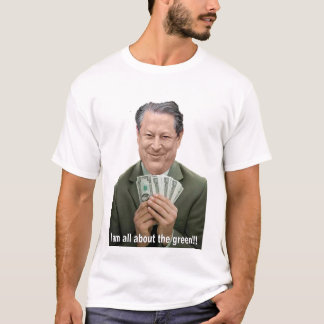 Al Gore är all om grönten!!! T Shirt