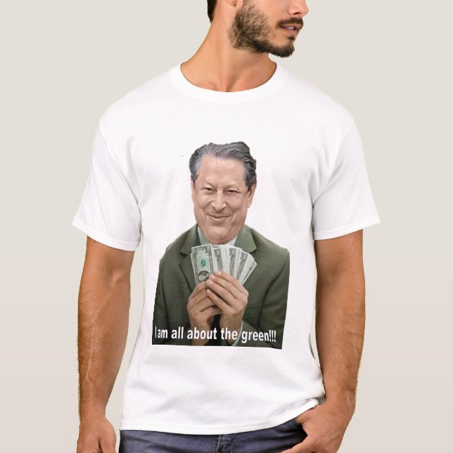 Al Gore är all om grönten!!! T Shirt (Framsida)