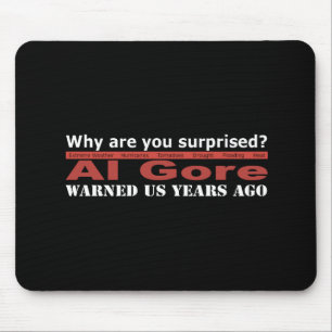 Al Gore varnade oss Musmatta