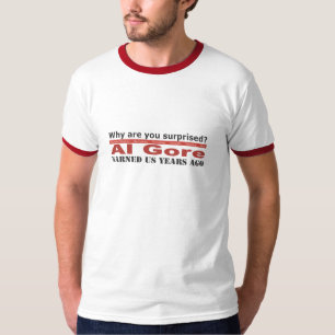 Al Gore varnade oss T-shirt