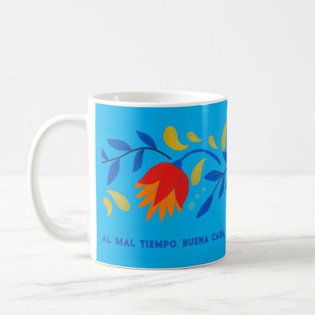 Al Mal Tiempo, Buena Cara Mexikanska Blommigten Kaffemugg (Vänster)