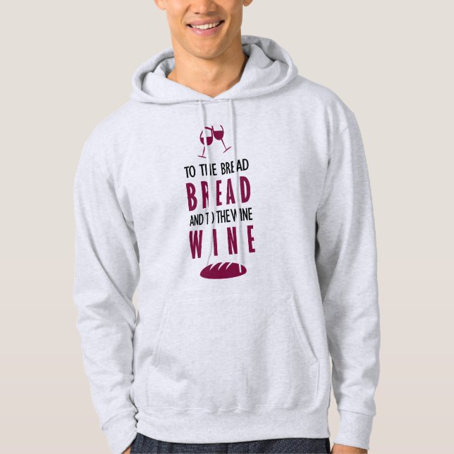 Al pan, pan, y al vino, vino hoodie (Framsida)