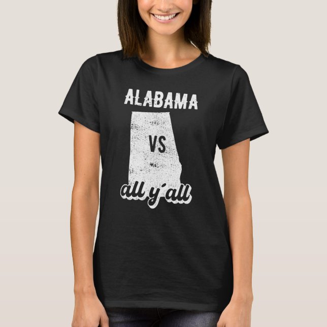 Alabama all y'all t shirt (Framsida)