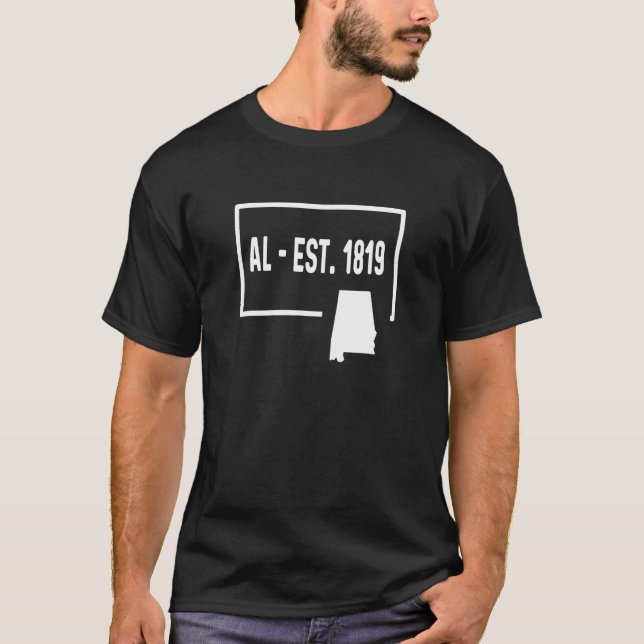 Alabama - Birmingham Mobile Tuscaloosa AL Est 1819 T Shirt (Framsida)