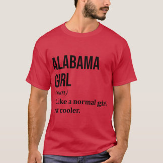 Alabama Girl Definition Alabama T Shirt