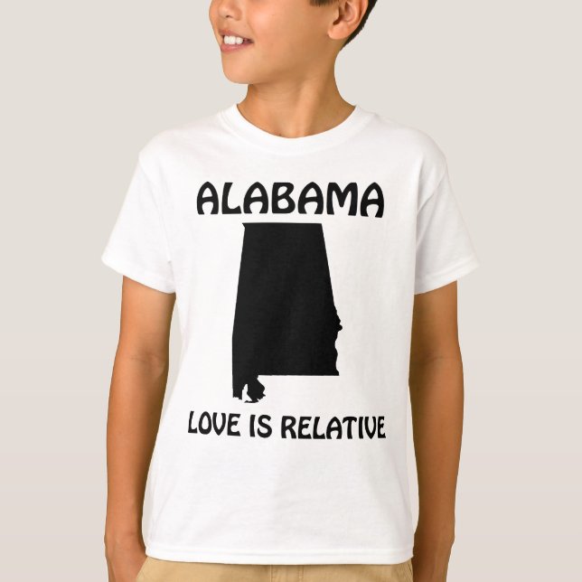 Alabama - Kärlek är relativt T Shirt (Framsida)
