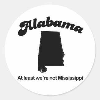 Alabama - vi är åtminstone inte Mississippi Runt Klistermärke