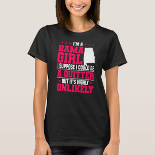 Alabamian Funny Jag är en Alabama-flicka. Jag är i T Shirt