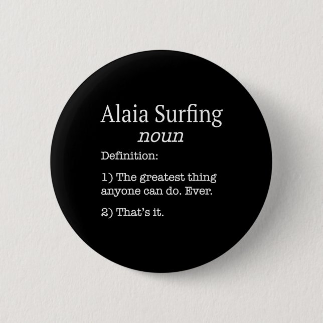 Alaia Surfers Alaia Surfar Rolig Fake Definition S Knapp (Framsida)