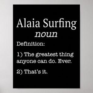 Alaia Surfers Alaia Surfare Rolig Fake Definition Poster