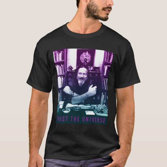 Alan Watts Gradient Photo Trust Universe T Shirt (Framsida)