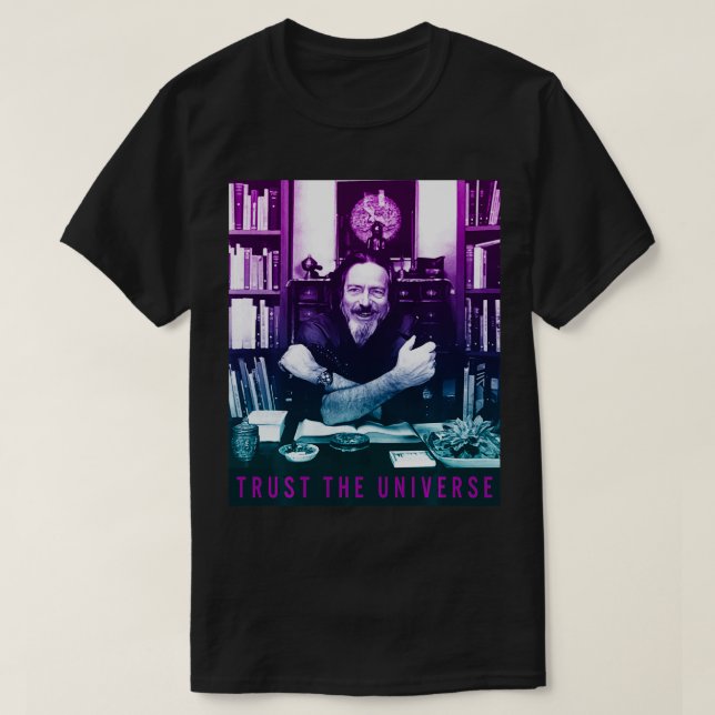 Alan Watts Gradient Photo Trust Universe T Shirt (Design framsida)