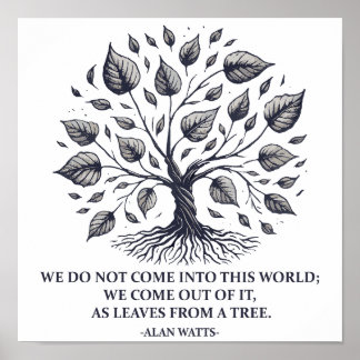 Alan Watts Lövs of Life - Mystical Träd Quote Poster
