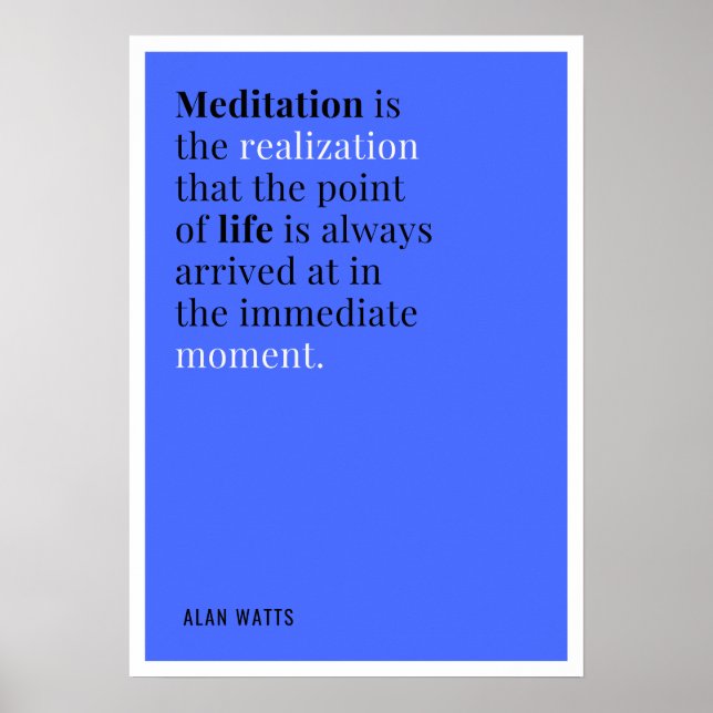 Alan Watts Meditation Quote Poster (Framsidan)