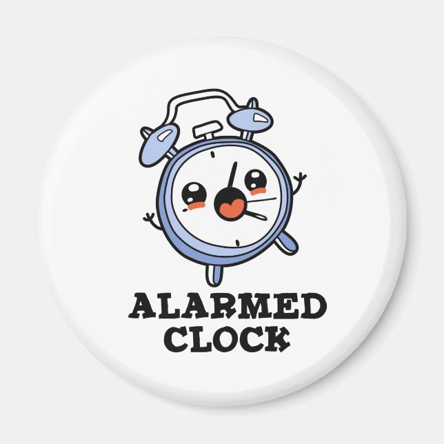 Alarm Clock Funny Alarm Clock Pun Magnet (Framsidan)