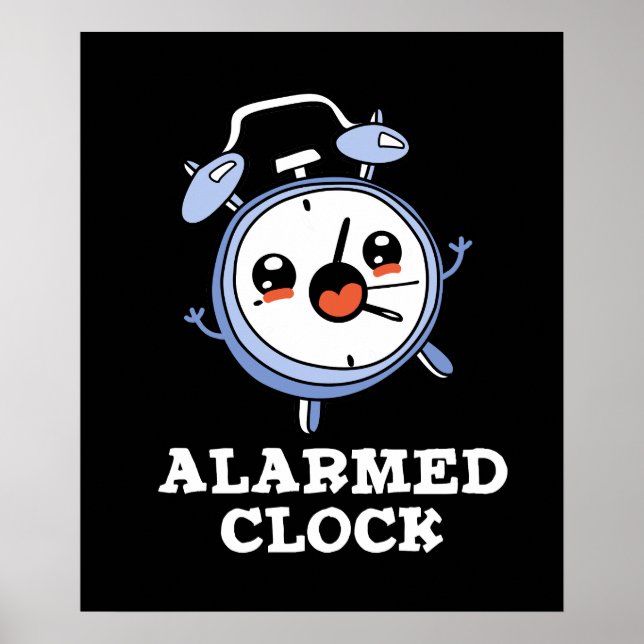 Alarm Clock Funny Alarm Clock Pun Mörk BG Poster (Framsidan)