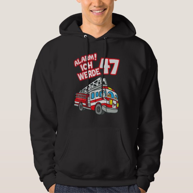 Alarm Ich Werde 47 Fire Engine Fireman Hoodie (Framsida)