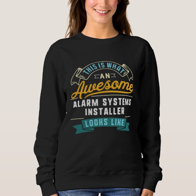 Alarm Systems Installator  Awesome Job Work T Shirt (Framsida)