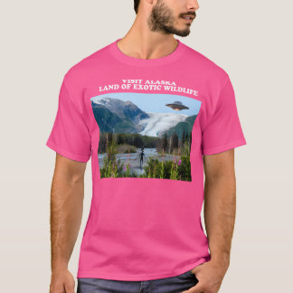 Alaska - Amerikas Ufo Vacation Spot for Exotic Wi T Shirt