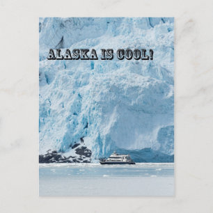 Alaska är coola! vykort