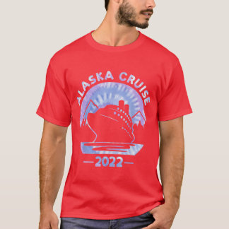 Alaska Cruise 2022 Tie Dye Print Family Alaskan Cr T Shirt