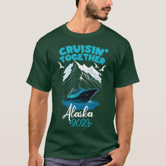 Alaska Cruise 2023 Family Friends and Group Summer T Shirt