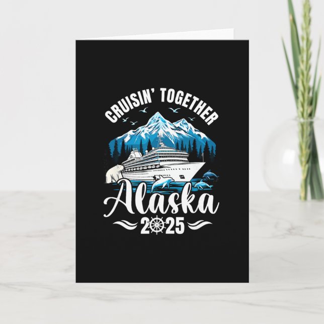 Alaska Cruise 2025 Cruisin Together Family Vacatio Kort (Framsida)