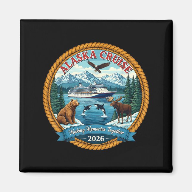 Alaska Cruise 2026 Matching Friends And Family Gro Magnet (Framsidan)