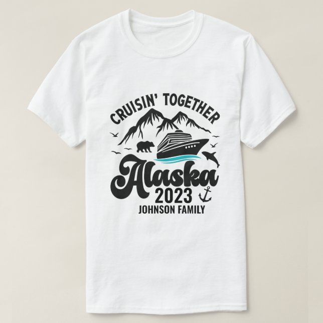 Alaska Cruise Together Personlig Namn and Year T Shirt (Design framsida)