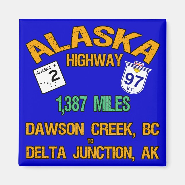 Alaska Highway Magnet (Framsidan)