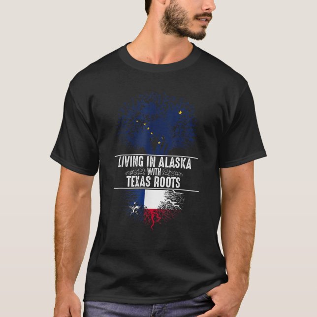 Alaska Home Texas Roots State Träd Flagga Kärlek G T Shirt (Framsida)