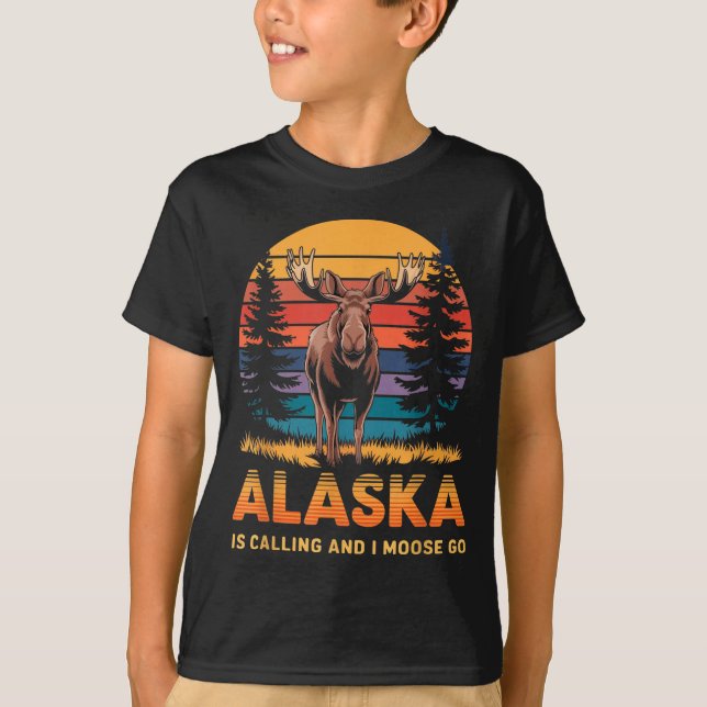 Alaska Is Calling And I Moose Go Funny Animal Love T Shirt (Framsida)