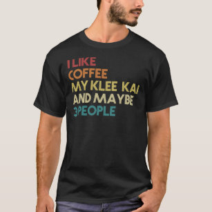 Alaska Klee Kai Hundägare Coffee Älskare Quote Vin T Shirt