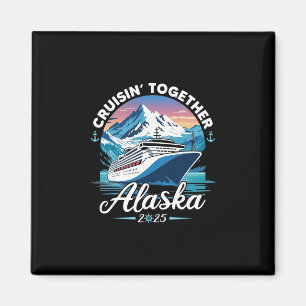 Alaska-kryssning 2025 Familj Vänner Grupp Alaskan Magnet