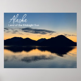 Alaska - Land Midnight Sol Poster