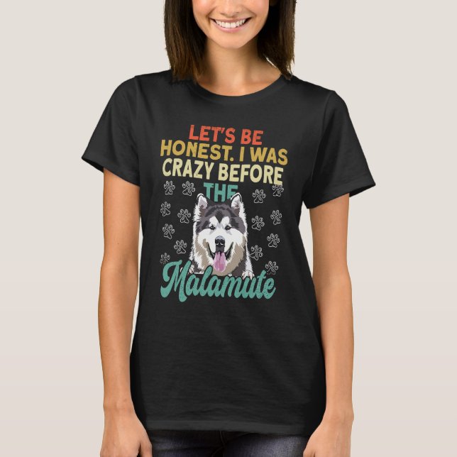 Alaska Malamute Adorable I Was Crazy Before Alaska T Shirt (Framsida)