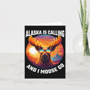 Alaska Moose Tourist Travel Funny Moose Äventyr Kort