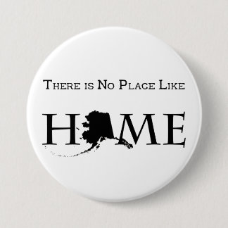 Alaska No Ställe like Home Knapp