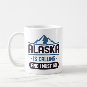 Alaska ringer och jag måste gå. kaffemugg
