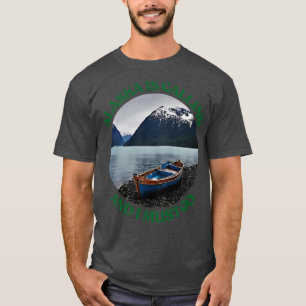 Alaska ringer och jag måste gå till TShirt 5 T Shirt