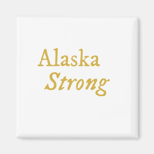 Alaska Strong Magnet (Framsidan)