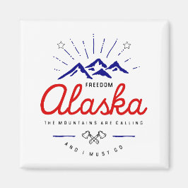 Alaskabergen säger att jag måste åka lätt Färg Magnet