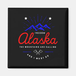 Alaskabergen säger att jag måste åka Mörk Färg Magnet