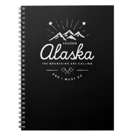 Alaskabergen säger att jag måste gå Mono Mörk Anteckningsbok
