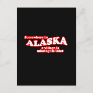 Alaskansk byidiot vykort