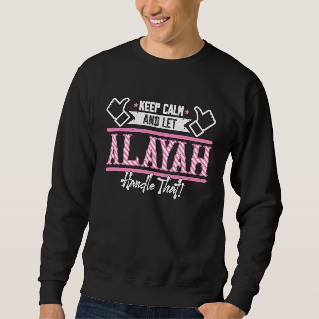 Alayah Behålla Lugn och låt Alayah Handle Lång Ärmad Tröja (Framsida)