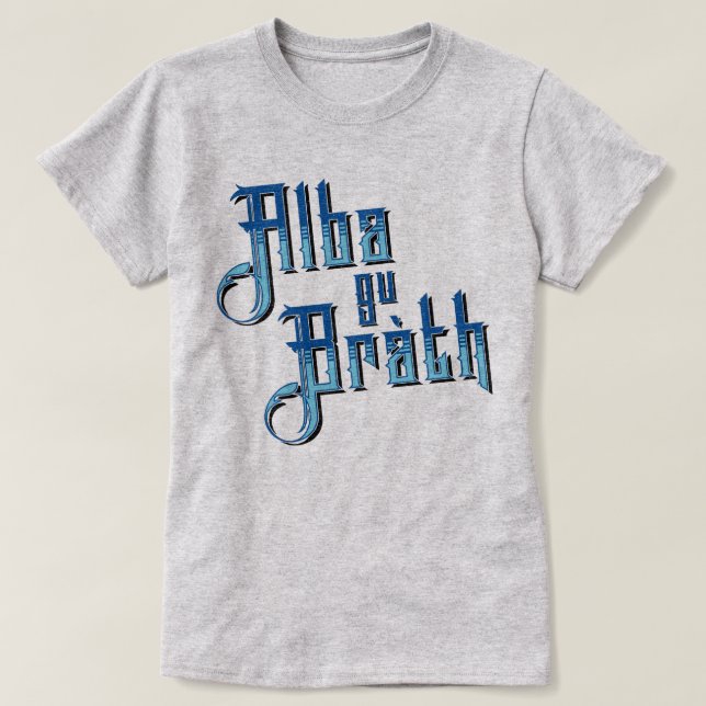 Alba gu Bràth. Skottland för evigtT-tröja T Shirt (Design framsida)