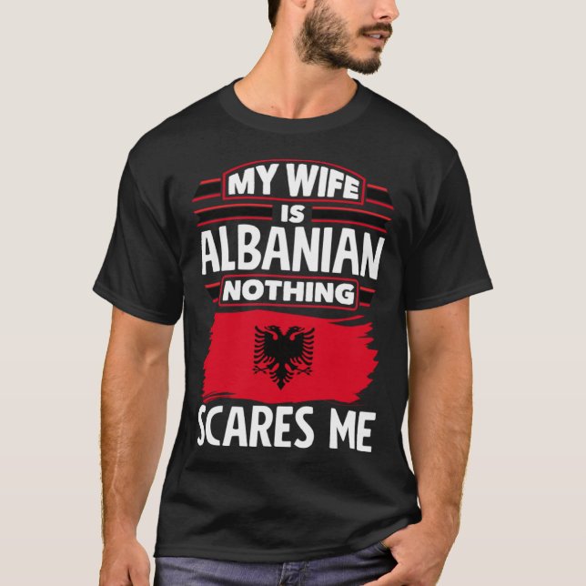 Albanian Albania Albanian Flag Albanian Wife T Shirt (Framsida)