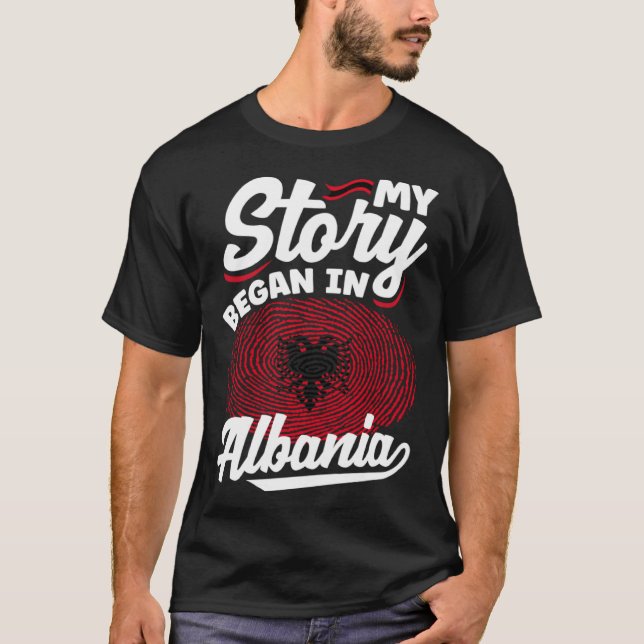 Albanian Albania Albanian Flag My Story Began In A T Shirt (Framsida)