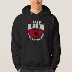 Albansk Albanien Halv albansk flagga Hoodie